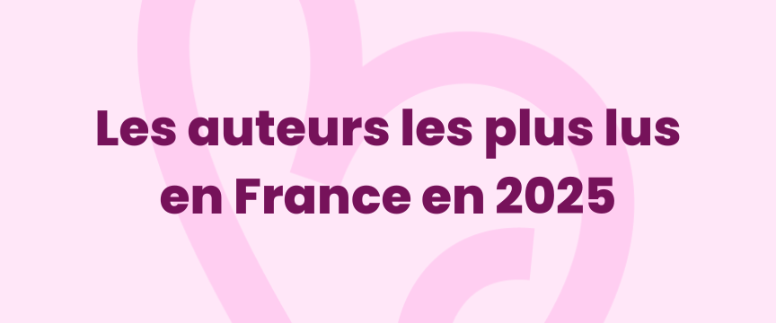 Les auteurs les plus lus en France en 2025