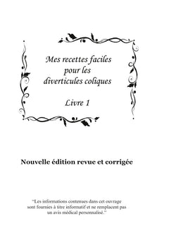 Mes recettes faciles pour les diverticules coliques.