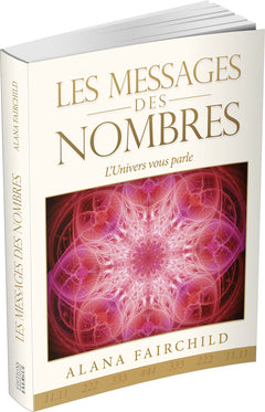 Les messages des nombres - L'Univers vous parle