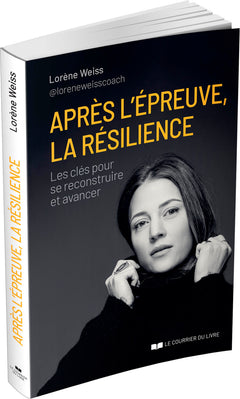 Après l'épreuve, la résilience