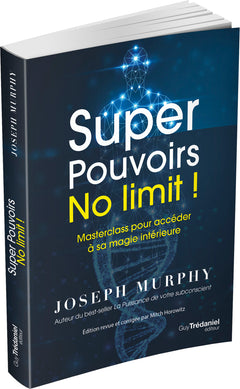 Super Pouvoirs No limit ! - Masterclass pour accéder à sa magie intérieure