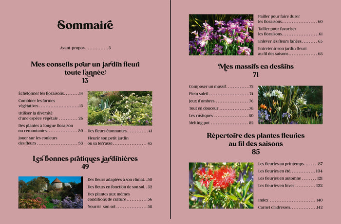 Des fleurs toutes l'année - Les conseils et les plantes pour un beau jardin aux floraisons généreuses
