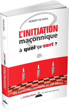 L'initiation maçonnique