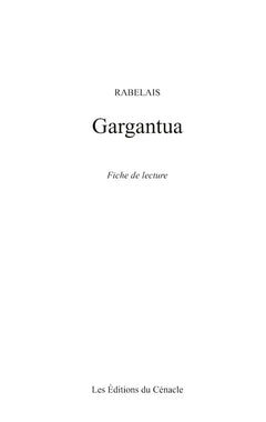 Fiche de lecture Gargantua de François Rabelais (analyse littéraire de référence et résumé complet)