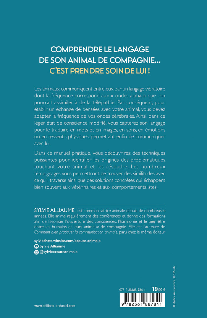Comment comprendre et soulager les maux physiques et émotionnels de mon animal - Manuel pratique pour aider mon compagnon de vie grâ