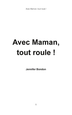 Avec Maman, tout roule !