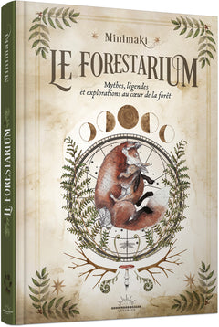 Le Forestarium - Mythes, légendes et explorations au coeur de la forêt