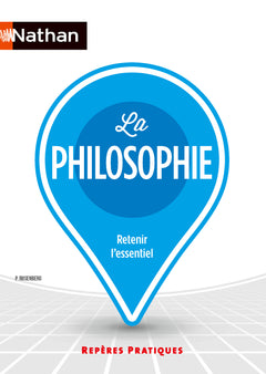 La philosophie - Repères pratiques - n°78