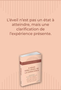 4 voies vers l'éveil de la conscience