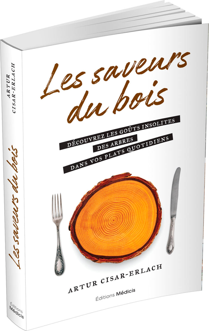 Les saveurs du bois