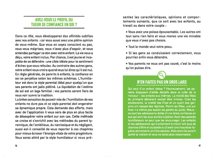 Comment traumatiser votre enfant