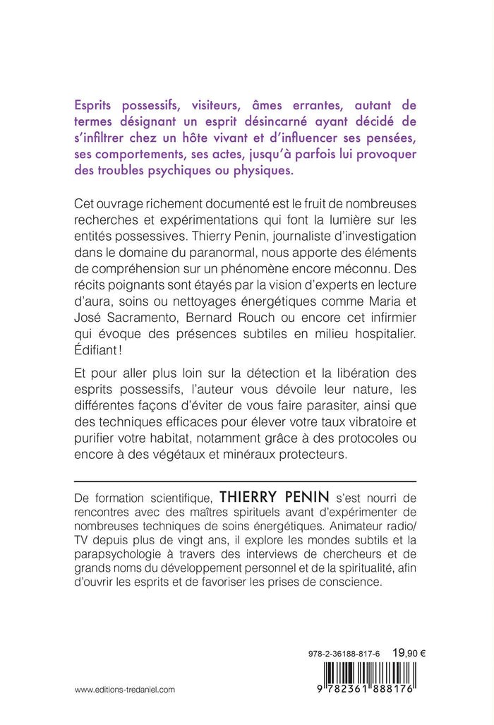 Comment se libérer des esprits possessifs et des entités ? - Une enquête paranormale aux frontières du réel