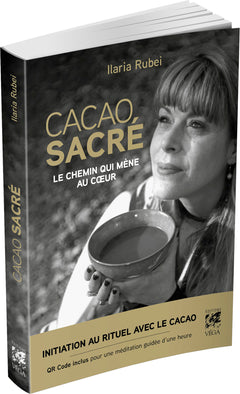 Cacao sacré - Le chemin qui mène au coeur