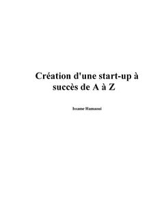 Création d'une start-up à succès de A à Z