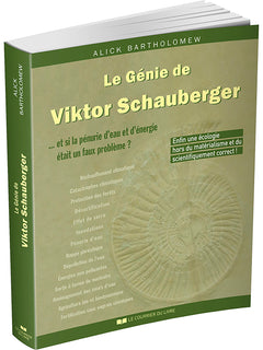 Le génie de Viktor Schauberger