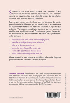 Libérez vos blocages énergétiques - 19 protocoles pour explorer vos émotions et nettoyer vos mémoires cellulaires