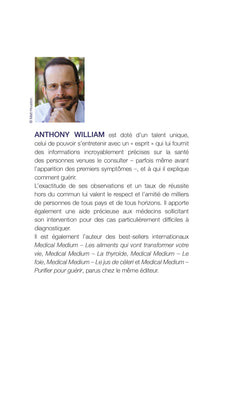 Medical medium - Des informations déterminantes sur l'origine et le traitement des maladies