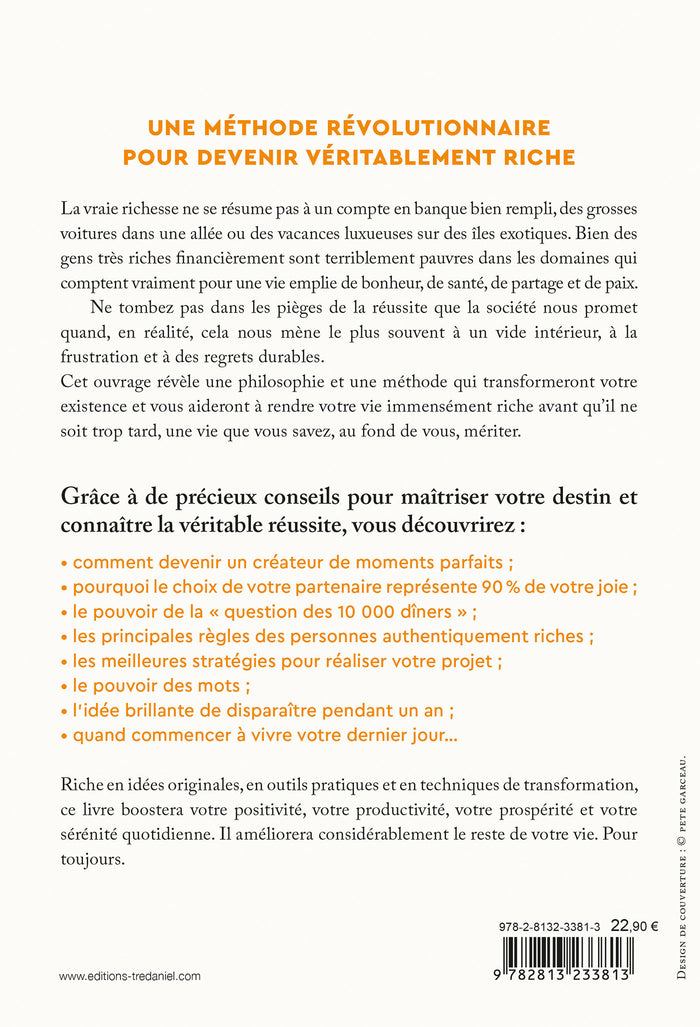 La richesse qu'aucune fortune ne peut acheter - Les 8 habitudes secrètes pour mener la vie la plus riche qui soit
