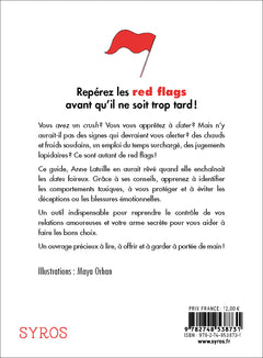 Red flags en amour - Petit guide pour esquiver les relations toxiques