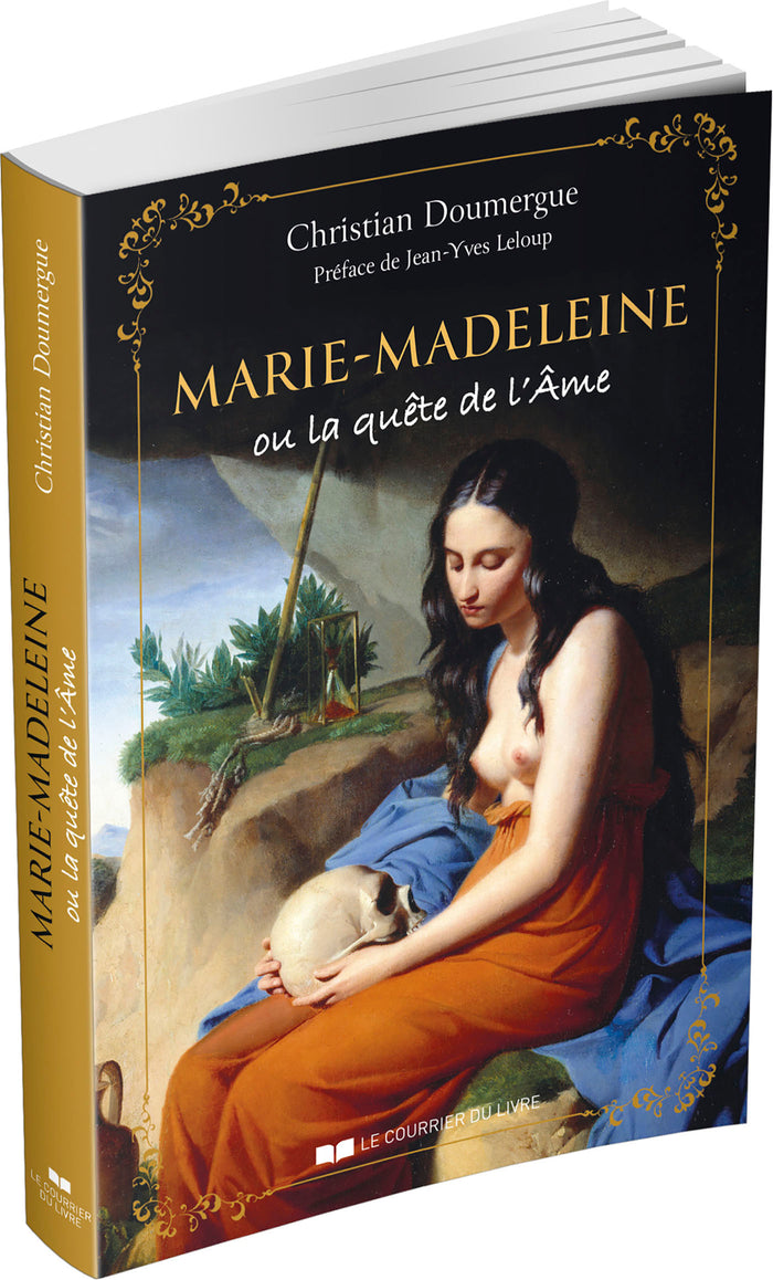 Marie-Madeleine ou la quête de l'Âme