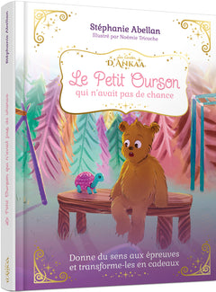 Le petit ourson qui n'avait pas de chance