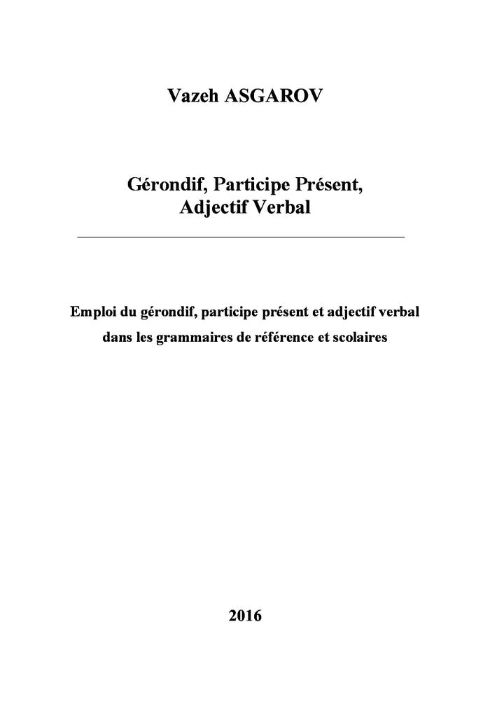 Gérondif, Participe Présent, Adjectif Verbal