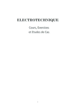 Electrotechnique : Cours, Exercices et Etudes de Cas