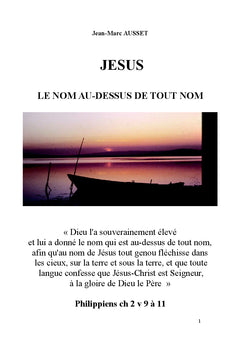 Jésus, le nom au-dessus de tout nom