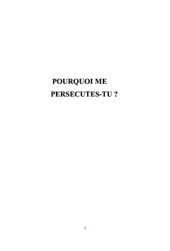 Pourquoi me persécutes-tu?