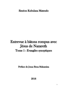 Entrevue à bâtons rompus avec Jésus de Nazareth