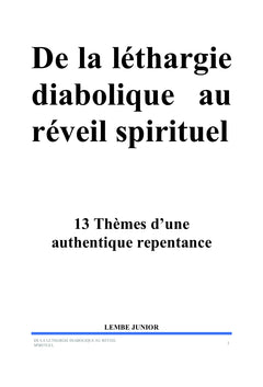 De la léthargie diabolique au réveil spirituel