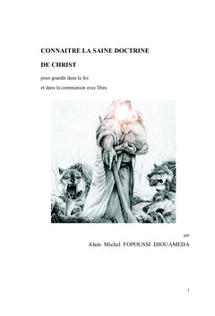 CONNAITRE LA SAINE DOCTRINE DE CHRIST