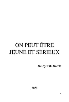 ON PEUT ÊTRE JEUNE ET SÉRIEUX