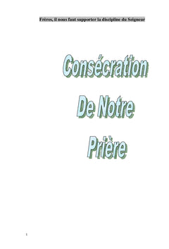 Consécration de notre prière