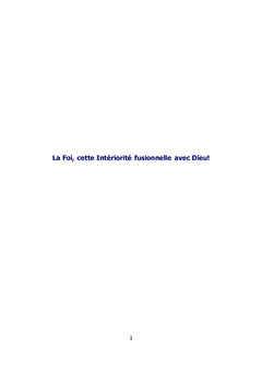 La Foi, cette Intériorité fusionnelle avec Dieu!