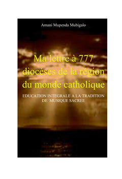 Ma lettre à 777 diocèses de la région du monde catholique