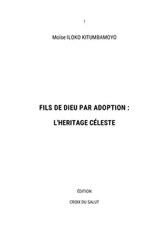 FILS DE DIEU PAR ADOPTION: L'HERITAGE CÉLESTE
