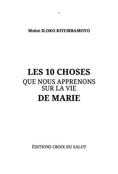 Les 10 choses que nous apprenons sur la vie de Marie