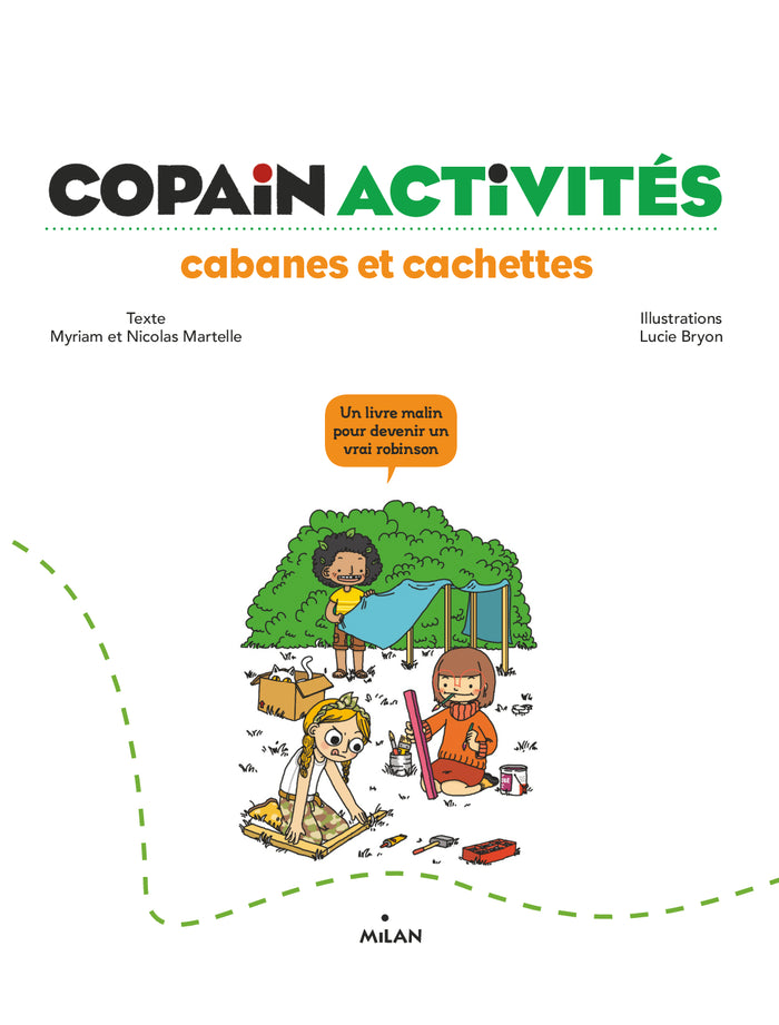 Cabanes et cachettes