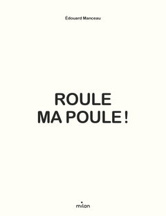 Roule, ma poule !