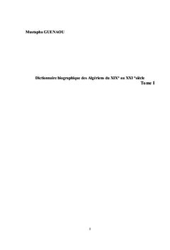Dictionnaire biographique des Algériens du XIX° au XXI° siècle Tome I