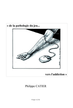 De la pathologie du jeu ... vers l'addiction