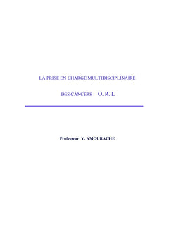 La Prise en Charge Multidisciplinaire des Cancers ORL