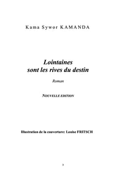 Lointaines sont les rives du destin