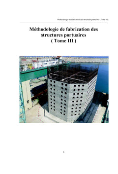 Méthodologie de fabrication des structures portuaires (Tome III)