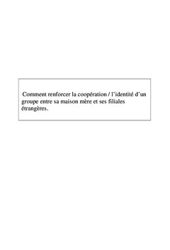 Identité d'un groupe : entre maison mère et filiales étrangères