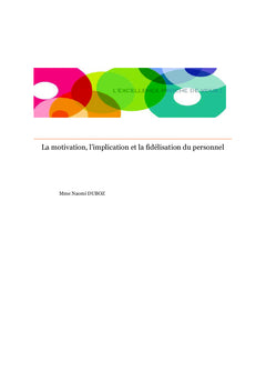 La motivation, l'implication et la fidélisation du personnel