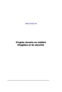 Progrès récents en matière d'hygiène et de sécurité