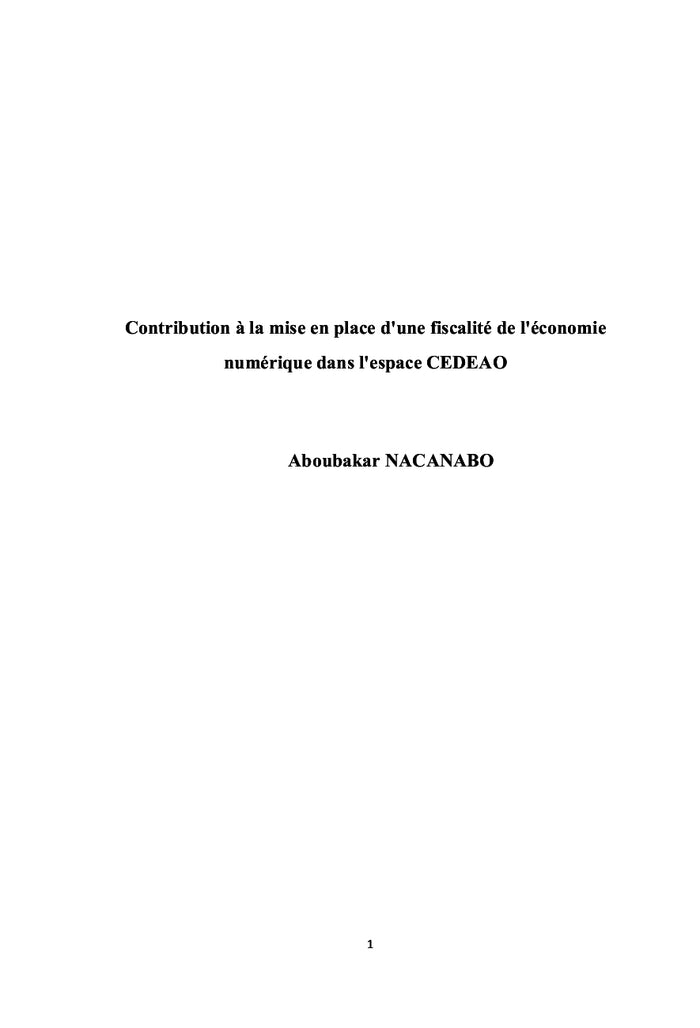 Contribution à la mise en place d'une fiscalité de l'économie numérique dans l'espace CEDEAO