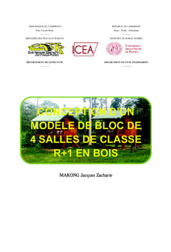 Conception d'un modèle de bloc de quatre salles de classe R+1 en bois
